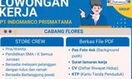 Buruan Daftar! Indomaret Cabang Flores Buka Lowongan Store Crew di Ngada, Lulusan SMA/SMK Bisa Melamar