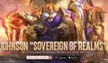Kapan Skin Legend Jhonson Sovereign of Realms Rilis di Original Server? Siapkan COA, Potion Magic atau Diamondmu