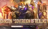 Kapan Skin Legend Jhonson Sovereign of Realms Rilis di Original Server? Siapkan COA, Potion Magic atau Diamondmu