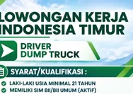 Gaji hingga Rp10 Juta! Lowongan Driver Dump Truck di Barito Timur Resmi Dibuka, Ini Syarat dan Cara Melamar 