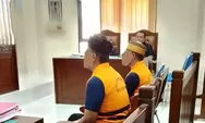 Main Keroyok, Dua Sahabat Dituntut 2 Tahun Penjara