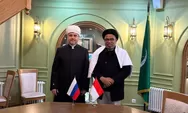 Persaudaraan Muslim Rusia - Indonesia Mempererat Diplomasi Kedua Negara   