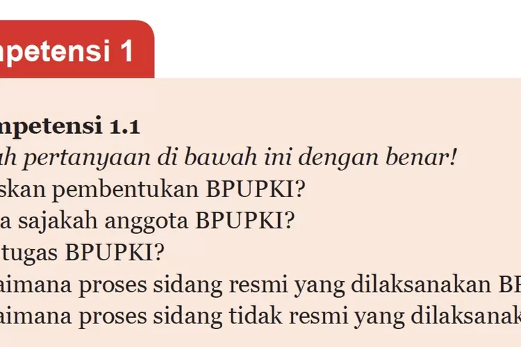 UJI KOMPETENSI 1.1: Proses Sidang Resmi Dan Tidak Resmi BPUPKI Kunci ...