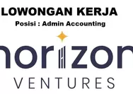 Lowongan Kerja Dibutuhkan Segera untuk Posisi Admin Accounting di PT Horizon Venture Propertindo Batam