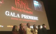 Gala Premier Film Trinil, Ketika Film Horor Tidak Melulu Soal Hantu