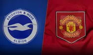 Prediksi Brighton & Hove Albion vs Manchester United, Liga Inggris, Sabtu 24 Agustus 2024 Jam 18.30 WIB   