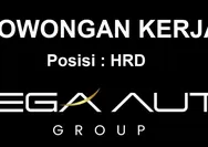 Dibutuhkan Segera untuk Posisi Sebagai HRD di Mega Auto Group Batam