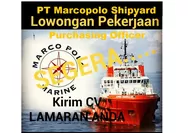 PT Marcopolo Shipyard saat Ini Membuka Lowongan Kerja untuk Posisi Sebagai Purchasing Officer