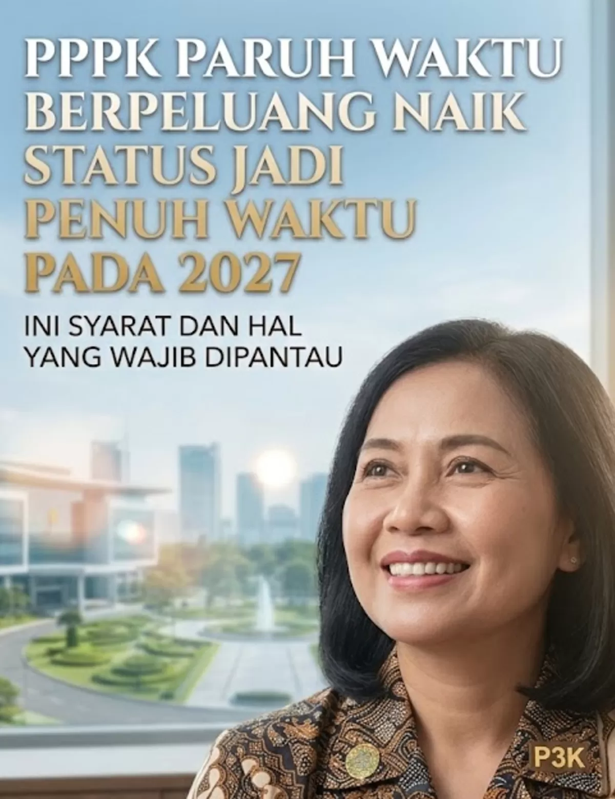PPPK Paruh Waktu Berpeluang Naik Status Jadi Penuh Waktu pada 2027, Ini Syarat dan Hal yang Wajib Dipantau (Foto: Ide Nusantara)