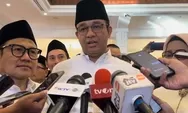 Anies Baswedan: Aturan Internal KPK Terlalu Longgar, Komisioner Harus Teken Kesanggupan Mundur Jika Langgar Kode Etik