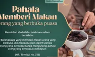 Pahami! Inilah Hukumnya Memberi Makan Orang Berpuasa