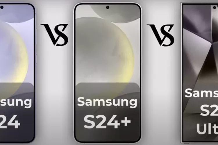 Kamu Tertarik Dengan Produk Samsung Galaxy S24 Series? Mana Yang Lebih ...