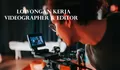 Berminat Menjadi Seorang Videographer & Editor Peluang Lowongan Kerja di Rad Novele Creatives
