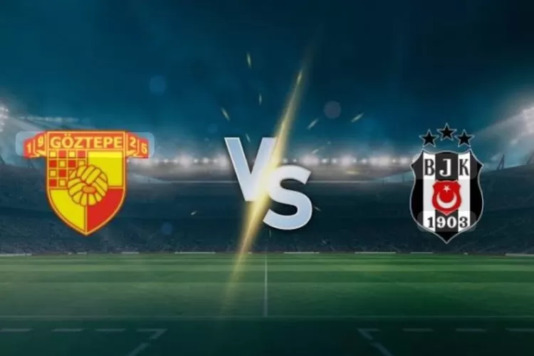 Goztepe SK vs Besiktas