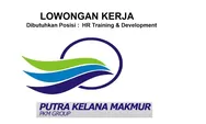 Dibutuhkan Segera untuk Posisi Sebagai HR Training & Development di PT Putra Kelana Makmur Batam