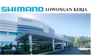 Lowongan Kerja di PT Shimano-Batam saat Ini Membutuhkan Segera Oparator Produksi