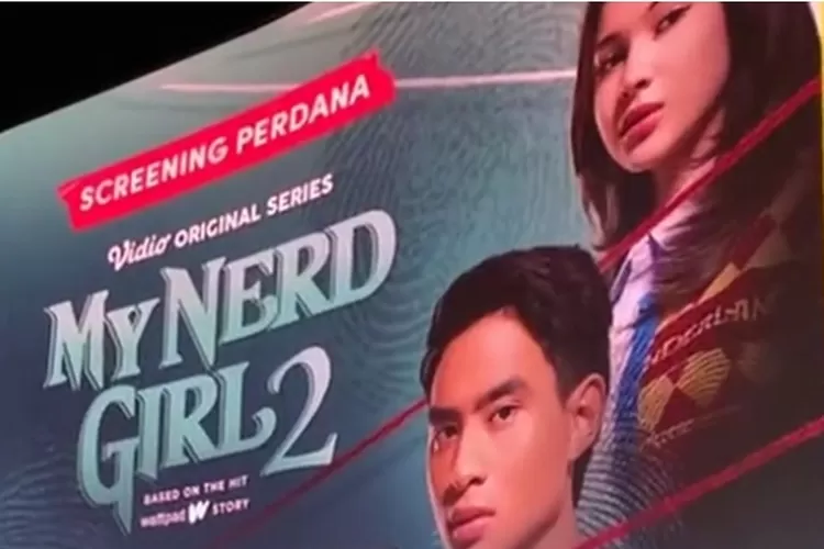 Sinopsis My Nerd Girl Season 2 Lengkap Dengan Jadwal Tayang Dan Daftar Pemainnya Alif News 4953