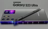 DI LUAR DUGAAN! Samsung Galaxy S23 Ultra Ternyata Harga Aslinya 7 Jutaan, Tapi Dijual 20 Juta Paling Murah