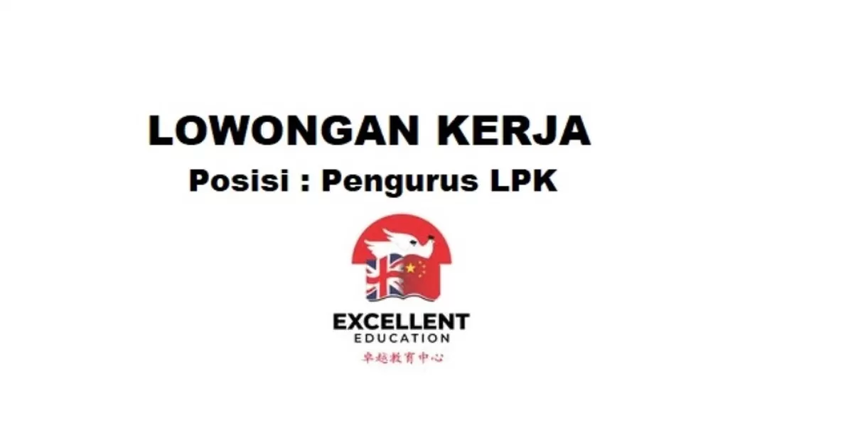 Lowongan Kerja untuk Posisi Jabatan Pengurus LKP
