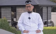 Kenapa Belajar Adab Membutuhkan Waktu Lama daripada Belajar Ilmu? Ustaz Adi Hidayat: Karena di Dalamnya Ada Belajar Karakter