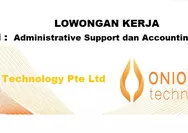 Dibutuhkan Segera Posisi Administrative Support dan Accounting Support di Onion Technology Pte Ltd Batam