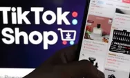 6 Langkah mendaftar TikTok Shop untuk berjualan, pastinya anti ribet dan cuan banget!