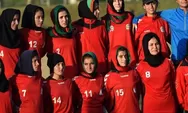 Timnas Wanita Afghanistan untuk Pertama Kalinya Ikut Ajang FIFA Internasional