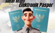Kabar Gembira! Imigrasi se-Jateng Sudah Ready Paspor Eletronik