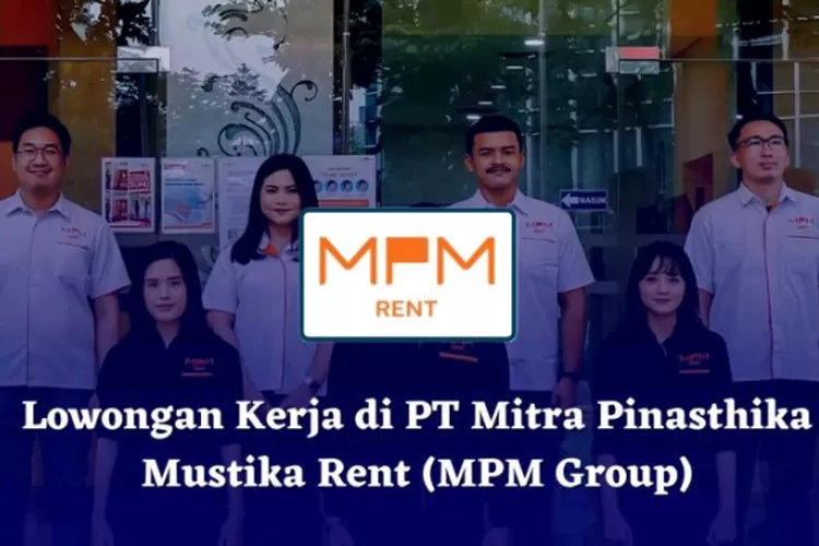 Kembali Buka Loker, Ini Posisi Terbaru Yang Dibutuhkan PT Mitra ...